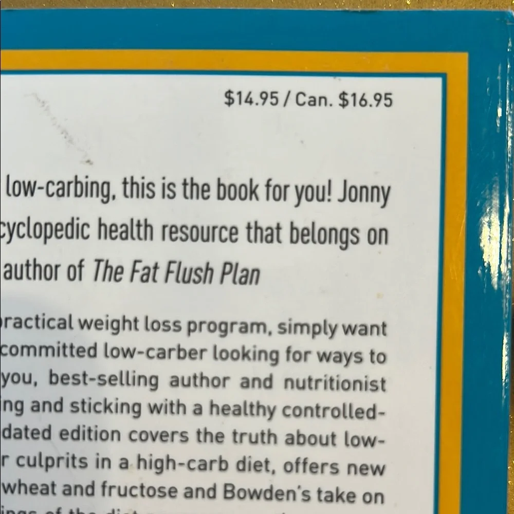 Living Low Carb Book by Jonny Bowden - Gold and Blue Cover; Great Condition!